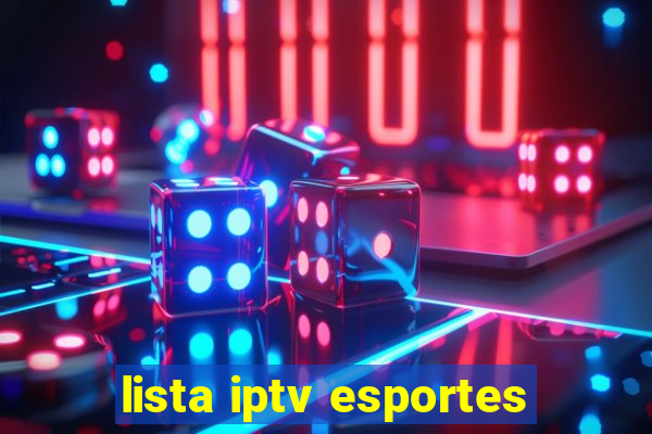 lista iptv esportes