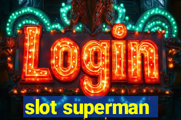 slot superman