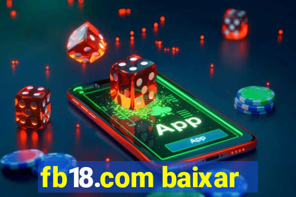 fb18.com baixar