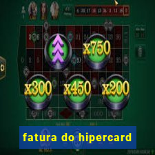 fatura do hipercard