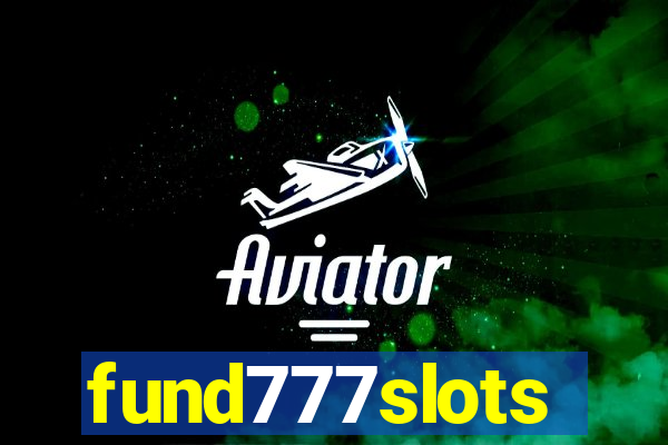 fund777slots