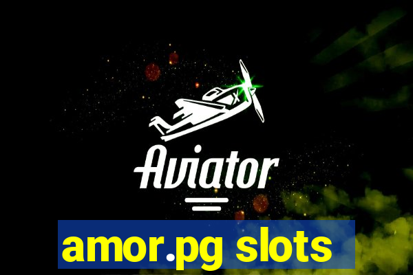 amor.pg slots