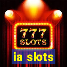 ia slots