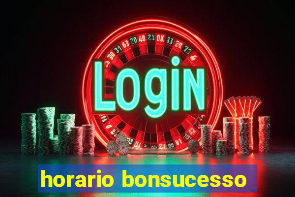 horario bonsucesso