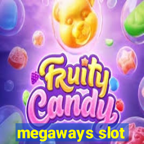 megaways slot