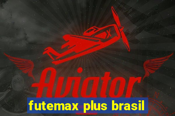 futemax plus brasil