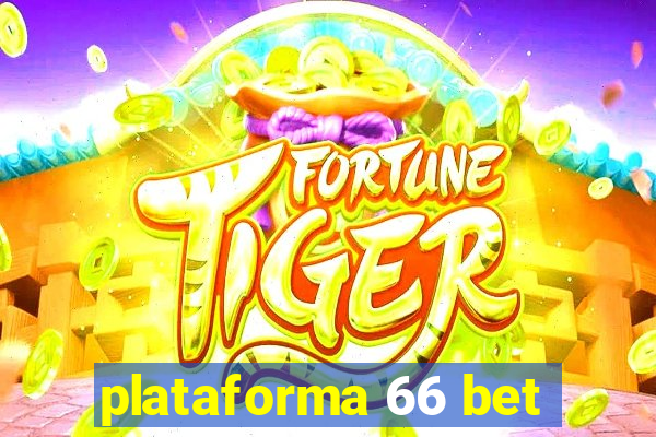 plataforma 66 bet