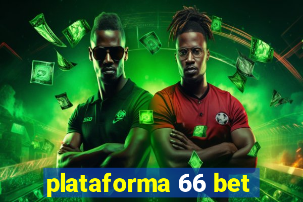 plataforma 66 bet