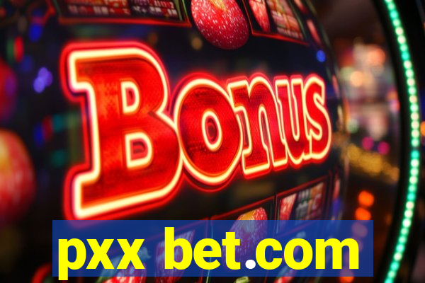 pxx bet.com