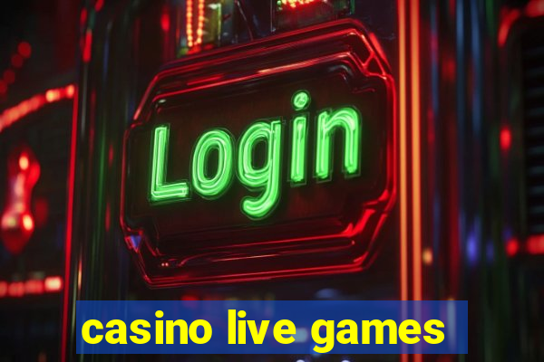 casino live games