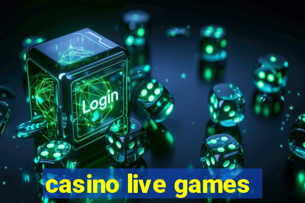 casino live games