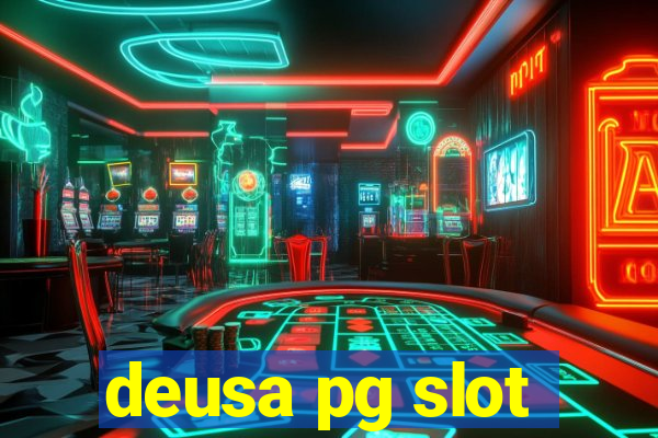 deusa pg slot