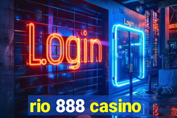 rio 888 casino