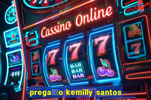 prega莽茫o kemilly santos