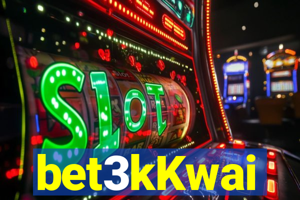 bet3kKwai