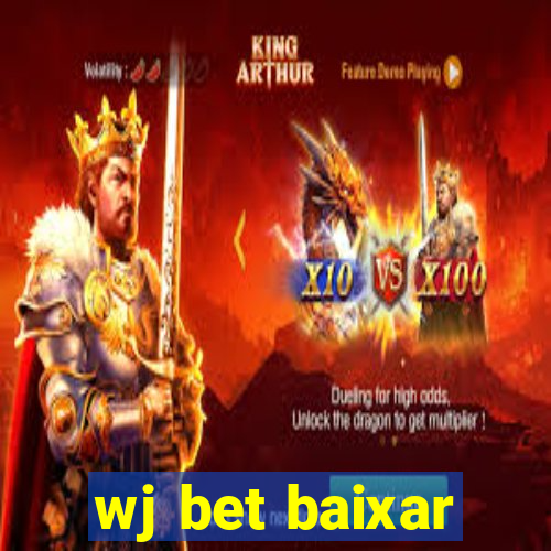 wj bet baixar