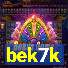 bek7k