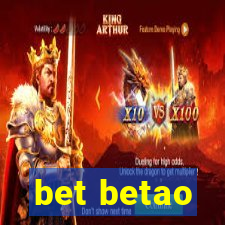 bet betao