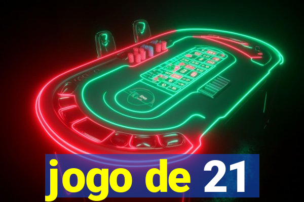 jogo de 21