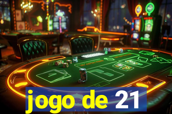 jogo de 21