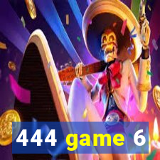 444 game 6