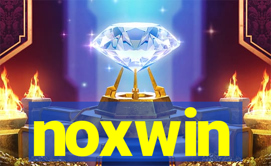 noxwin