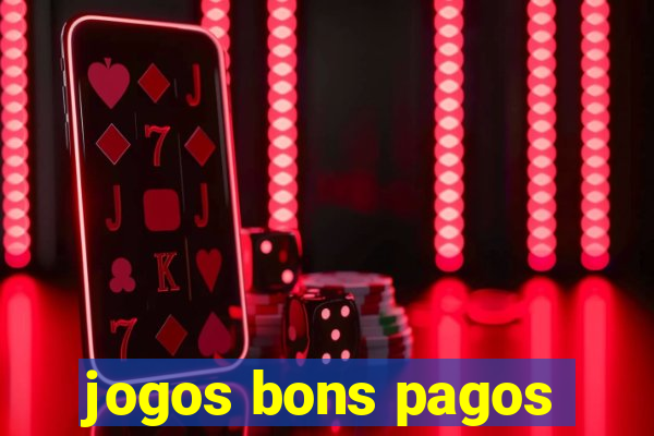 jogos bons pagos