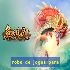 robo de jogos para ganhar dinheiro