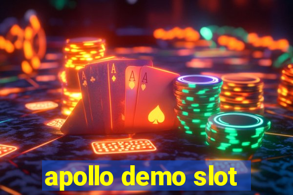 apollo demo slot