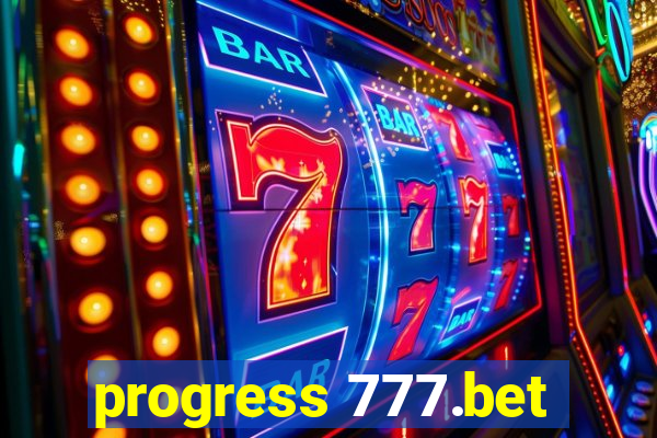 progress 777.bet