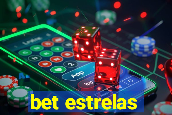 bet estrelas