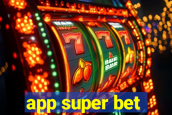 app super bet