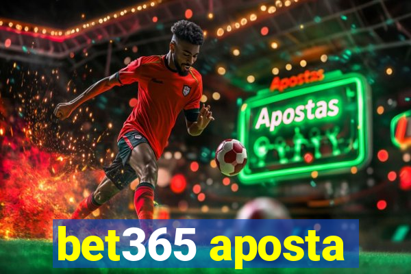 bet365 aposta