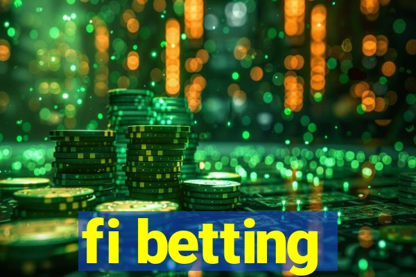 fi betting