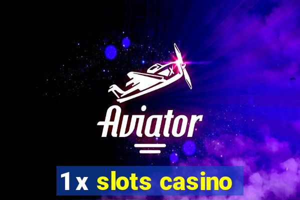 1 х slots casino