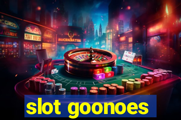 slot goonoes