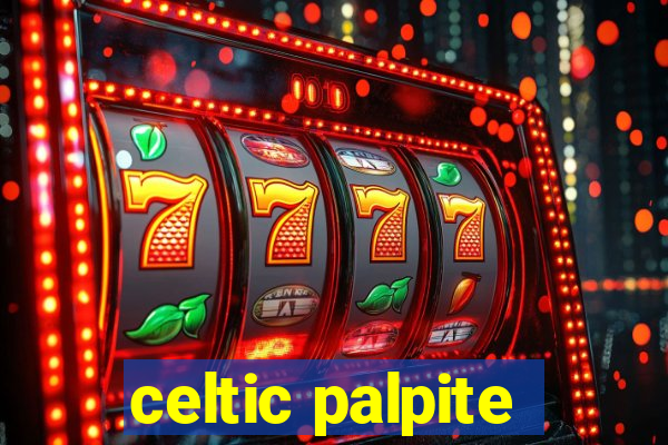 celtic palpite