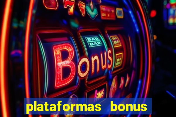 plataformas bonus de cadastro