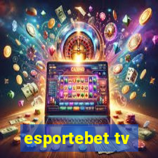 esportebet tv