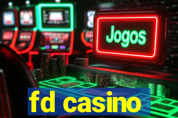 fd casino