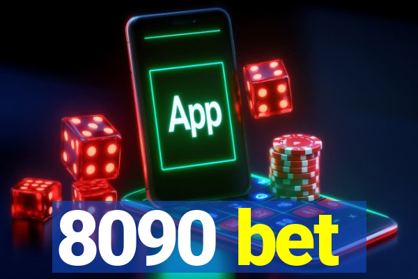 8090 bet