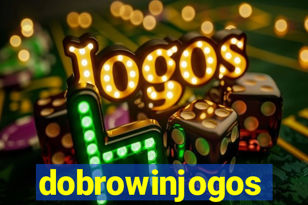 dobrowinjogos