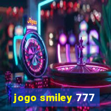 jogo smiley 777