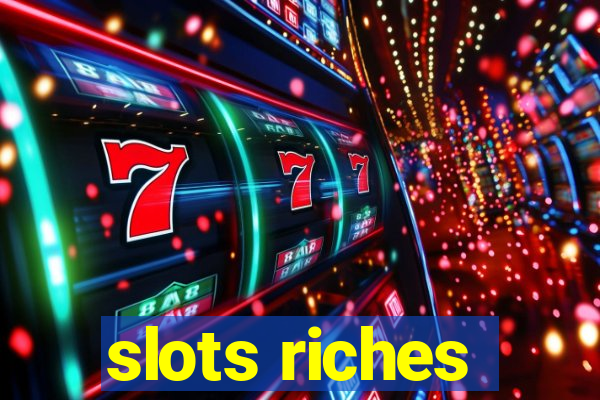 slots riches