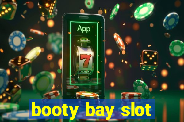 booty bay slot