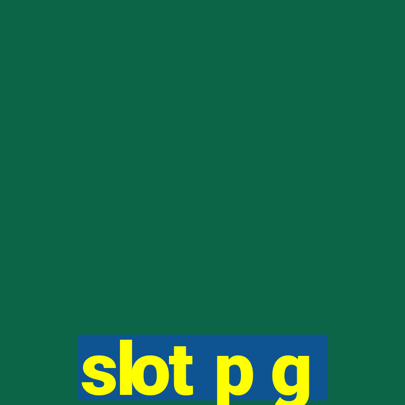 slot p g