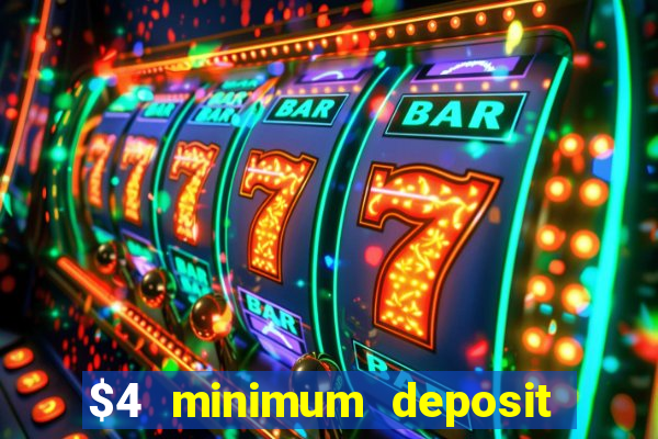 $4 minimum deposit casino canada