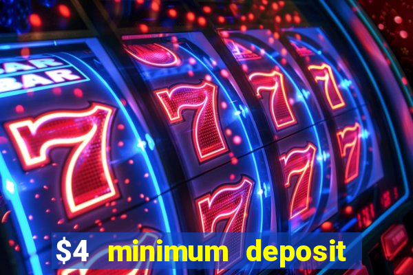 $4 minimum deposit casino canada