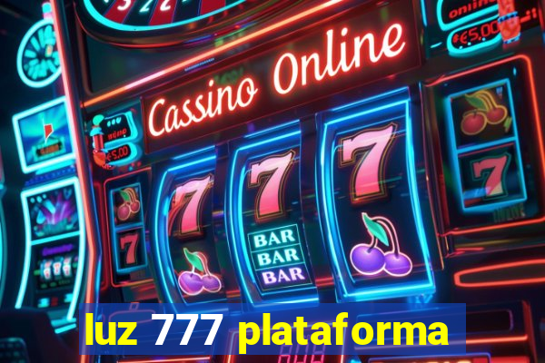 luz 777 plataforma