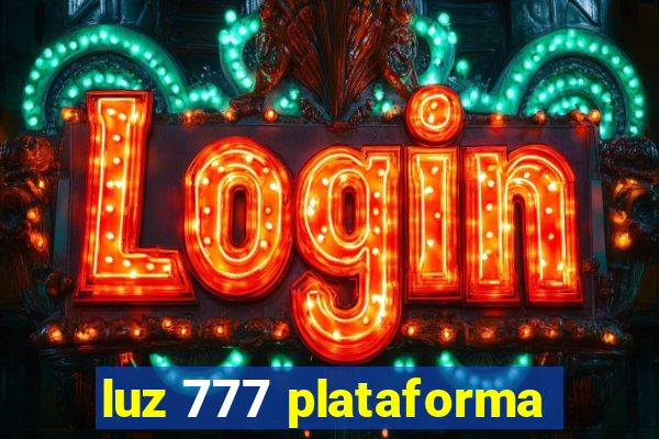 luz 777 plataforma